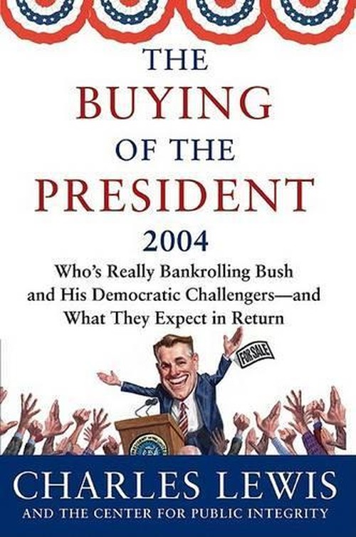 The Buying of the President 2004