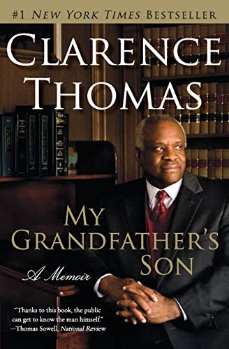 Clarence Thomas - My Grandfather's Son