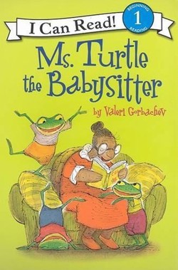 I Can Read Ms Turtle the Babys
