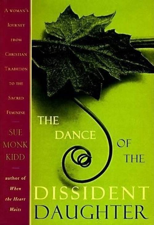 The Dance of the Dissident Daughter
