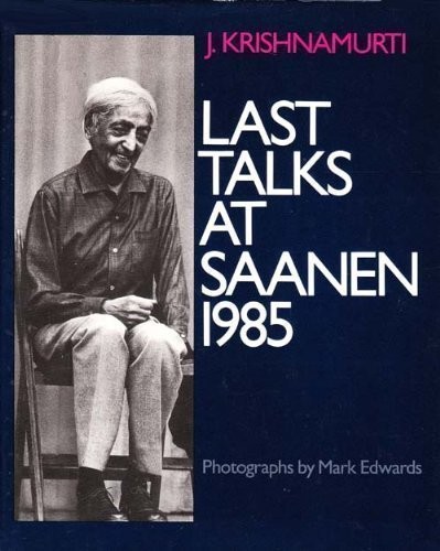 Last Talks at Saanen, 1985
