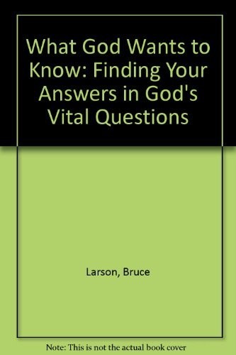 What God Wants to Know