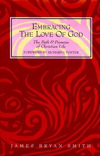 Embracing the Love of God