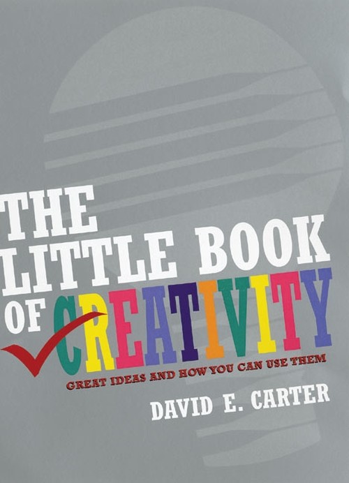 The Little Book Of Creativity