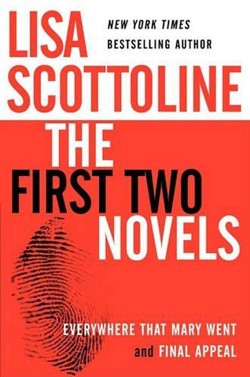 Lisa Scottoline: The First Two Novels