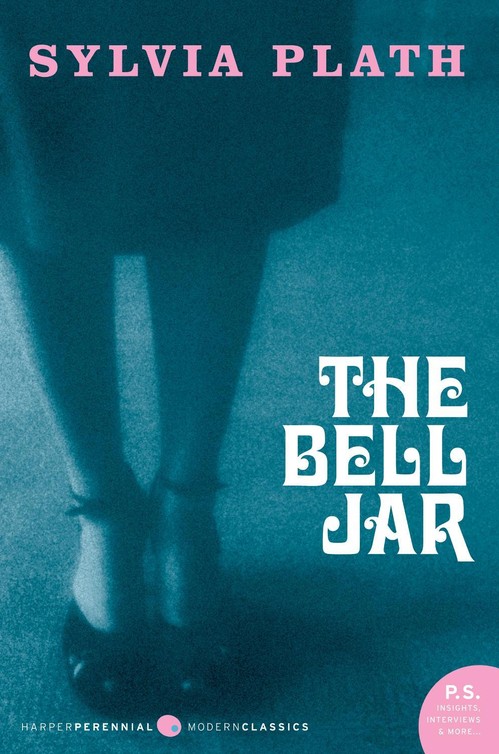 The Bell Jar,The:Perennial Classics