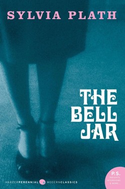 The Bell Jar,The:Perennial Classics