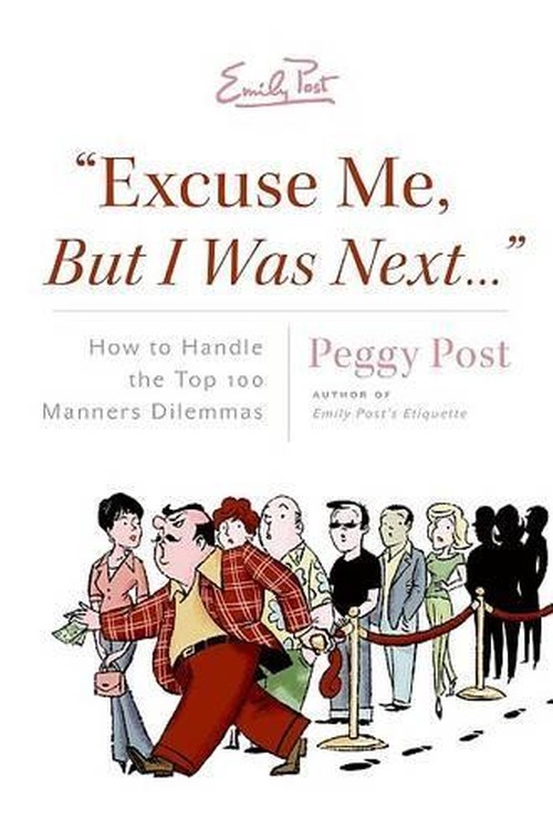 Excuse Me, But I Was Next