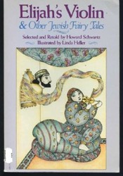 Elijah's Violin and Other Jewish Fairy Tales