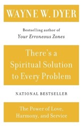 There's a Spiritual Solution to Every Problem