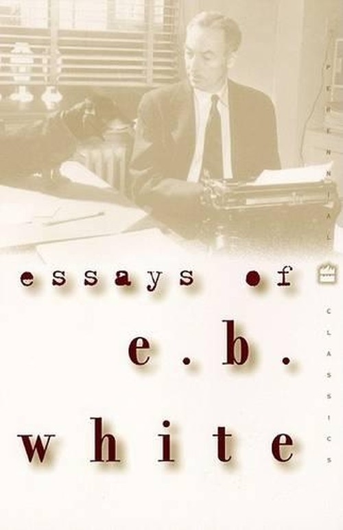 Essays of E.B. White