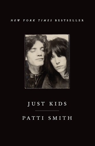Patti Smith - Just Kids: An Autobiography