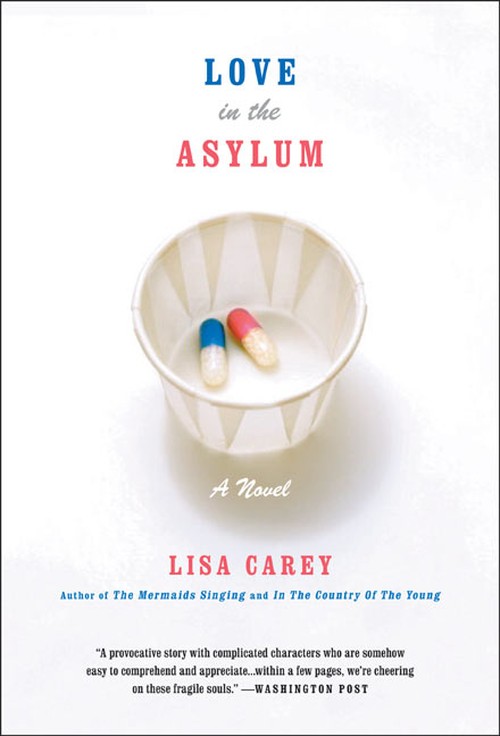Love In The Asylum