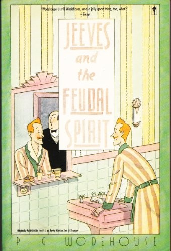 Jeeves and the Feudal Spirit