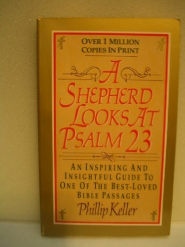 A Shepherd Looks at Psalm 23