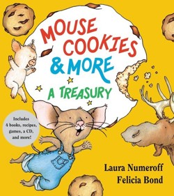 Mouse Cookies & More 30th Anniversary Edition: A Treasury