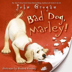 Bad Dog, Marley!