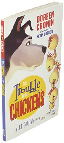 The Trouble with Chickens