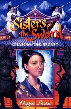 Sisters of the Sword 2: Chasing the Secret