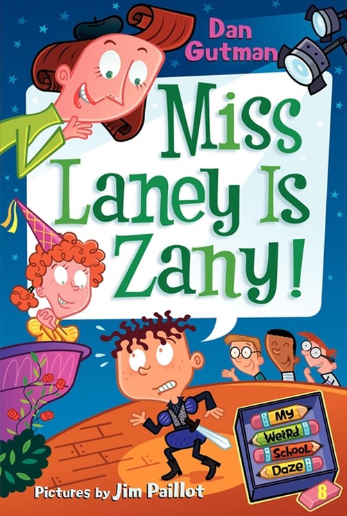 My Weird School Daze #8: Miss Laney Is Zany!