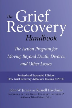 The Grief Recovery Handbook, 20th Anniversary Expanded Edition