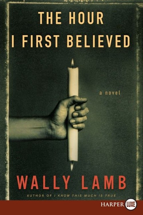 The Hour I First Believed Large Print