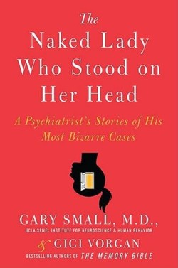 The Naked Lady Who Stood on Her Head