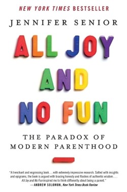 All Joy and No Fun