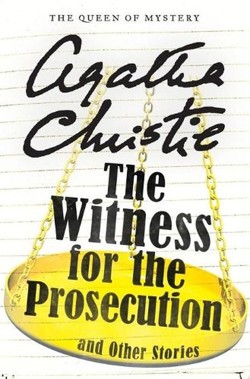 The Witness for the Prosecution and Other Stories