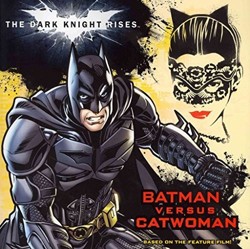 The Dark Knight Rises: Batman Versus Catwoman