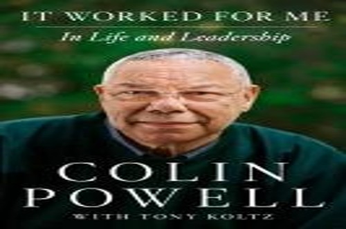 It Worked for Me : In Life and Leadership