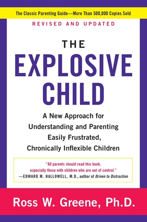 The Explosive Child [Fifth Edition]