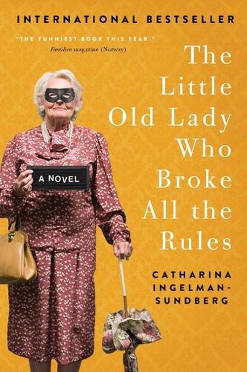 The Little Old Lady Who Broke All the Rules