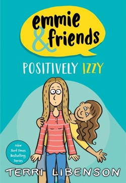 Emmie & Friends: Positively Izzy