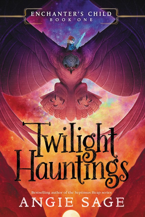 Enchanters Child, Book One: Twilight Hauntings