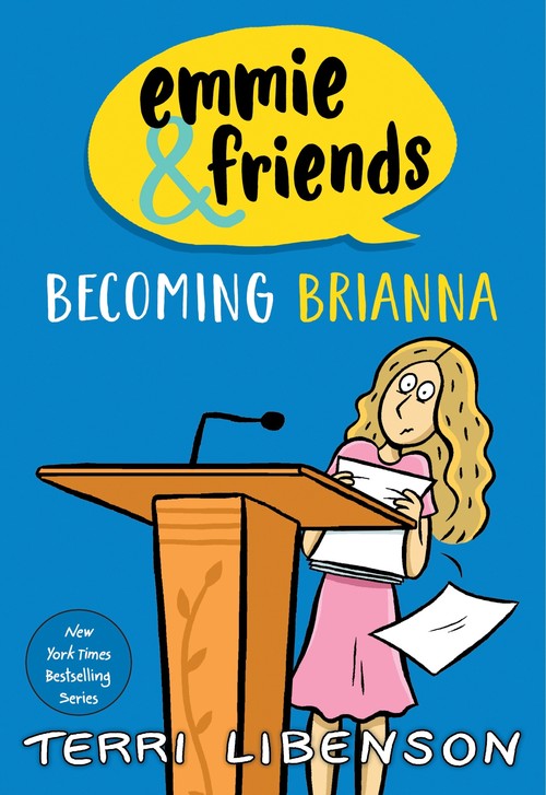 Emmie & Friends: Becoming Brianna