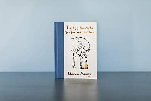 Mackesy, Charlie - The Boy, the Mole, the Fox and the Horse: A Great Gift for Book Lovers