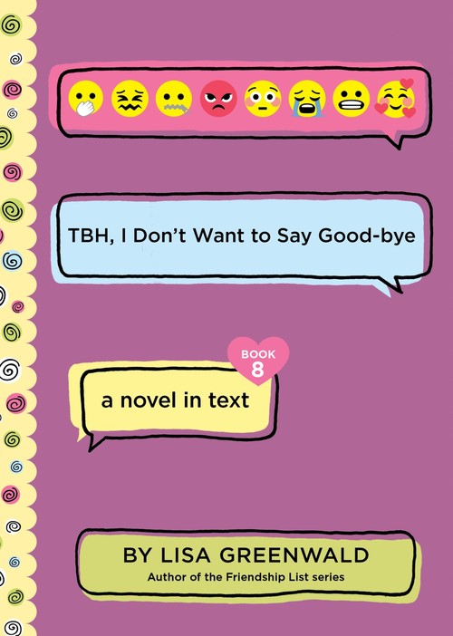 TBH #8: TBH, I Don’t Want to Say Good-bye