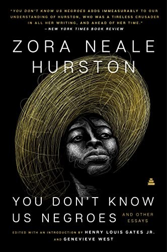 You Don't Know Us Negroes and Other Essays