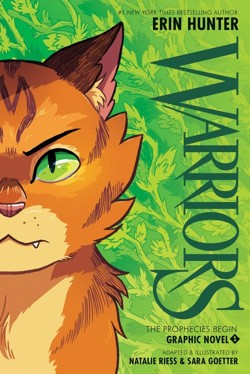Warriors Graphic Novel: The Prophecies Begin, Part One of Three