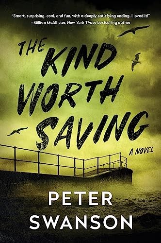 The Kind Worth Saving