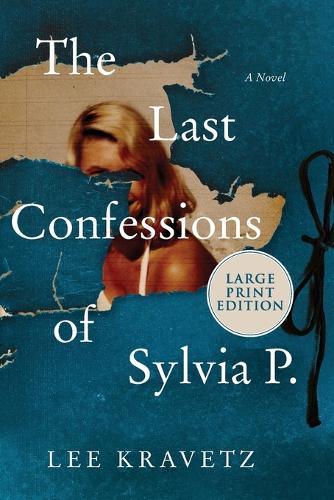 The Last Confessions of Sylvia P.