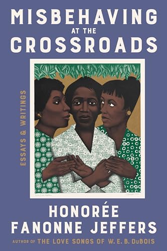 Misbehaving at the Crossroads