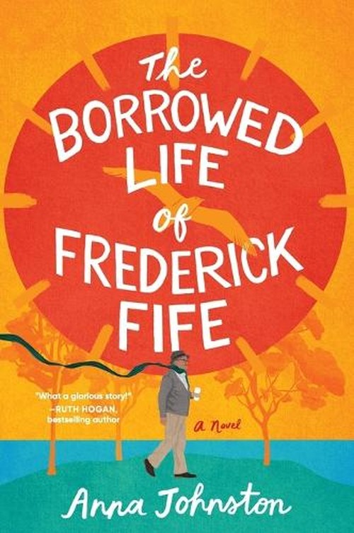The Borrowed Life of Frederick Fife