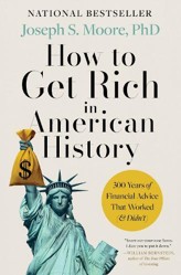 How to Get Rich in American History