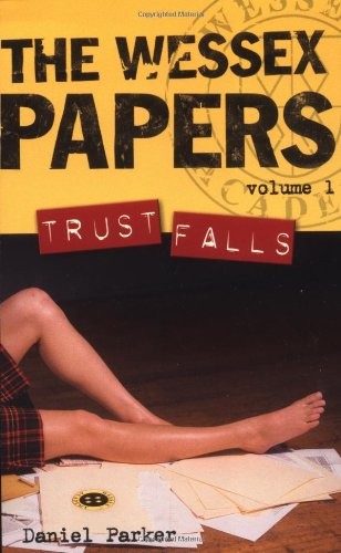 Wessex Papers 01:Trust Falls P