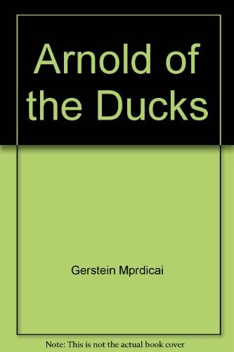 Arnold of the Ducks