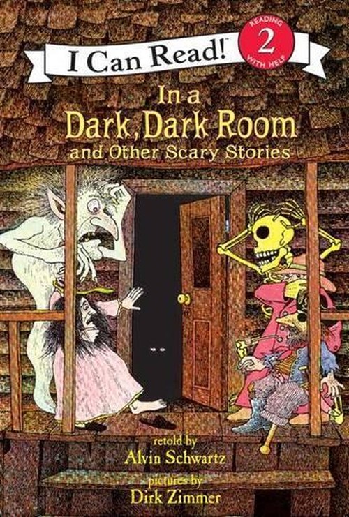 "In a Dark, Dark Room" and Other Scary Stories