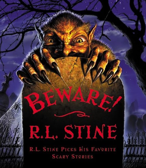Beware: R.L Stine Picks His Favorite Scary Stories