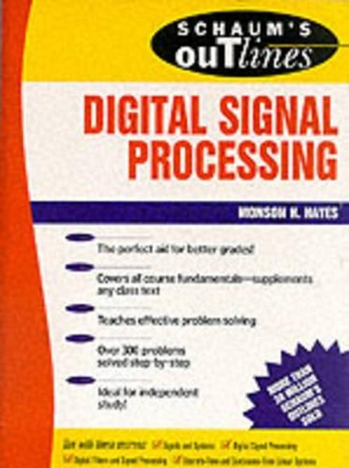 Schaum's Outline of Digital Signal Processing